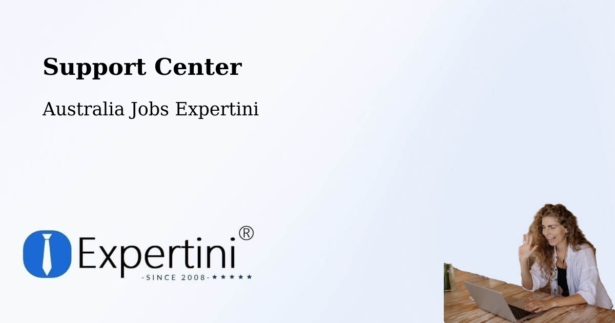 Support Center - Australia Jobs Expertini